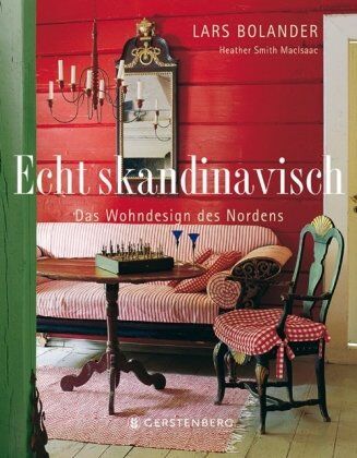 Lars Bolander - Echt skandinavisch - Wohndesigns des Nordens: Das Wohndesign des Nordens - Preis vom 07.10.2026 11:45:10 h