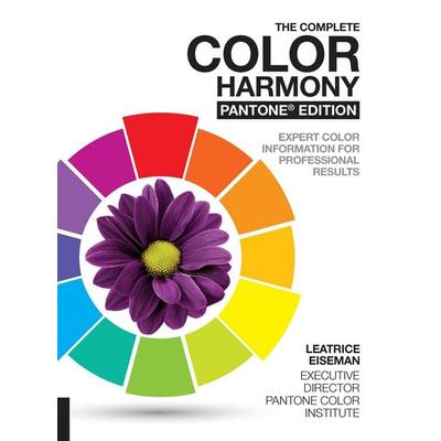The Complete Color Harmony, Pantone Edition, Taschenbuch von Leatrice Eiseman, Quarto, 978-1-63159-296-6
