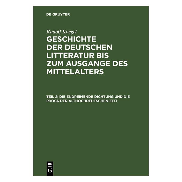 De Gruyter Koegel:Rudolf Koegel: Geschichte der de (Deutsch, Hardcover, Rudolf Koegel) (67774927)