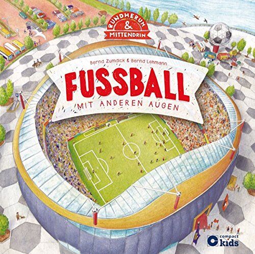 Bernd Zumdick - Fußball: Mit anderen Augen (Rundherum & Mittendrin) - Preis vom 09.10.2026 07:28:09 h