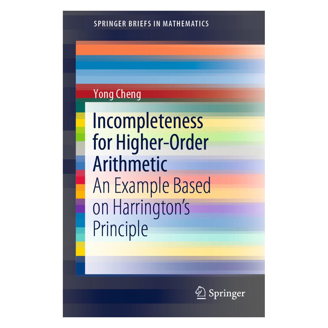 Springer Incompleteness for Higher-Order Arithmetic (Englisch, Softcover, Yong Cheng) (56079359)