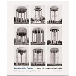 Schirmer Mosel, Tasse, Bernd & Hilla Becher. Geschichte einer Methode