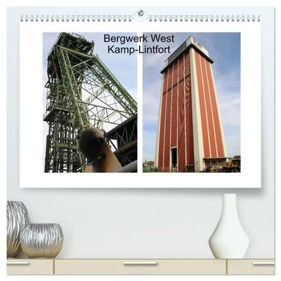 Bergwerk West Kamp-Lintfort (hochwertiger Premium Wandkalender 2026 DIN A2 quer), Kunstdruck in Hochglanz
