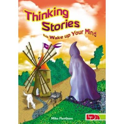 Thinking Stories to Wake Up Your Mind, Taschenbuch von Mike Fleetham, LDA, 978-1-85503-413-6