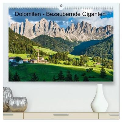 Dolomiten - Bezaubernde Giganten (hochwertiger Premium Wandkalender 2027 DIN A2 quer), Kunstdruck in Hochglanz