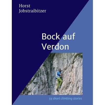 Bock auf Verdon, Taschenbuch von Horst Jobstraibitzer, Buchschmiede, 978-3-99093-455-5