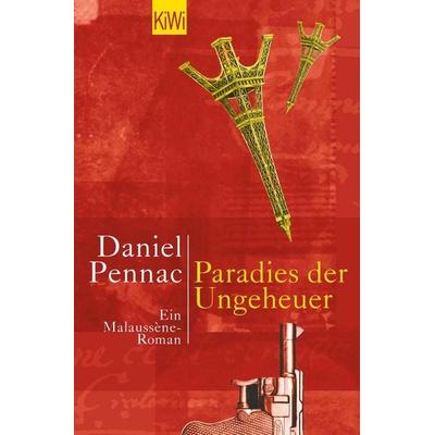 Paradies der Ungeheuer, Taschenbuch von Daniel Pennac, Kiepenheuer & Witsch, 978-3-462-03019-8