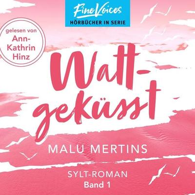 Wattgeküsst - Malu Mertins, Audio, 4066004638508