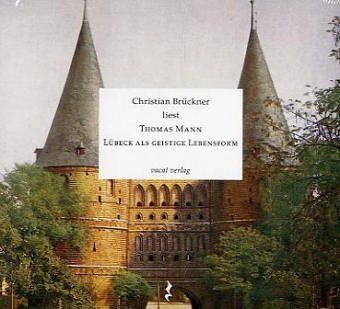 Thomas Mann - Lübeck als geistige Lebensform. CD - Preis vom 09.10.2026 07:28:09 h