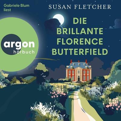 Die brillante Florence Butterfield - Susan Fletcher, Audio, 9783732408795