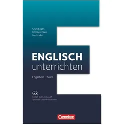 Englisch unterrichten. Grundlagen - Kompetenzen - Methoden, Schulbücher von Engelbert Thaler