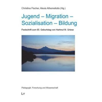 Jugend - Migration - Sozialisation - Bildung, Taschenbuch von , Lit Verlag, 978-3-643-10088-7