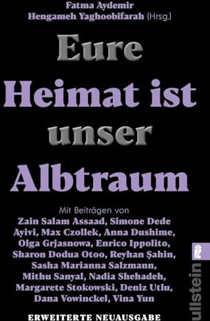 Fatma Aydemir - Eure Heimat ist unser Albtraum: Mit Beiträgen von Sasha Marianna Salzmann, Sharon Dodua Otoo, Max Czollek, Mithu Sanyal, Olga Grjasnowa, Margarete Stokowski uvm. Der Bestseller in Neuausgabe - Preis vom 11.10.2026 03:10:56 h