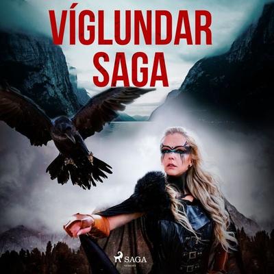 Víglundar saga - Óþekktur, Audio, 9788726516319
