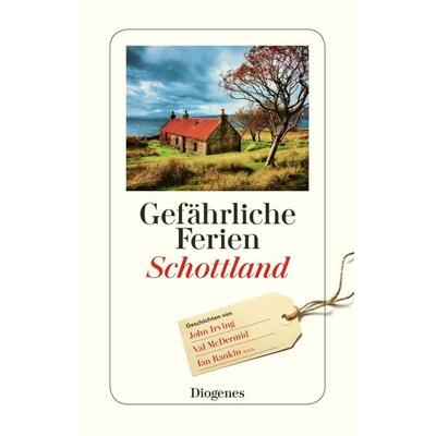 Gefährliche Ferien - Schottland, Taschenbuch von , Diogenes Verlag AG