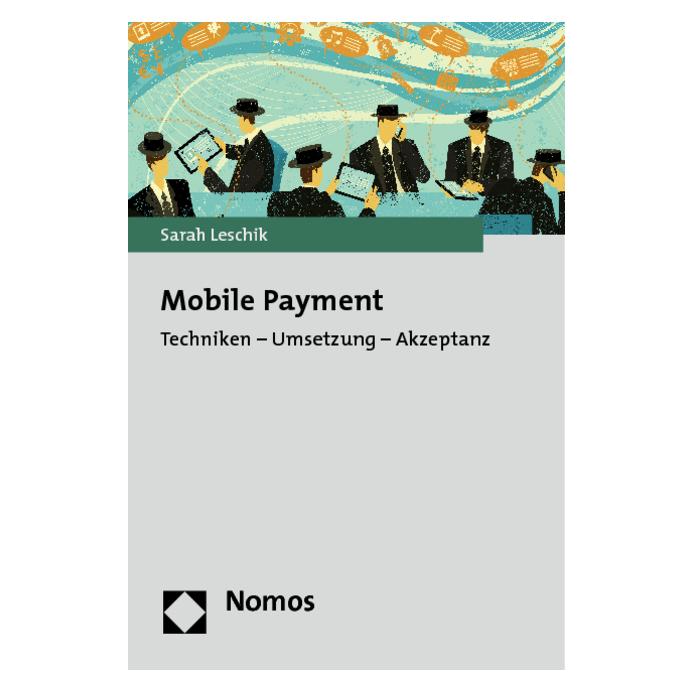 Nomos Mobile Payment (Deutsch, Softcover, Sarah Leschik) (7320914)