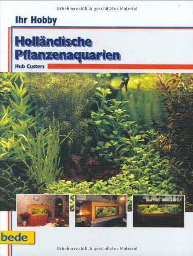 Hub Custers - Holländische Pflanzenaquarien, Ihr Hobby - Preis vom 09.10.2026 07:28:09 h