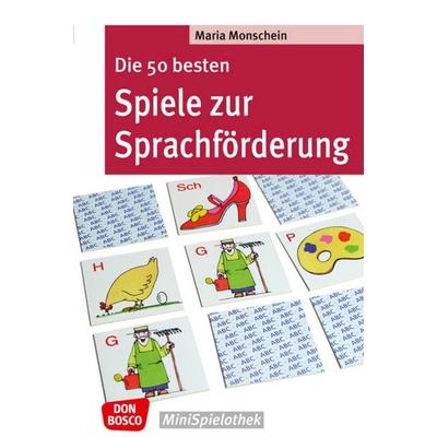 Die 50 besten Spiele zur Sprachförderung, Taschenbuch von Maria Monschein, Don Bosco, 978-3-7698-1614-3