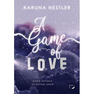 A Game of Love, Taschenbuch von Karuna Nestler, Nova MD, 978-3-9894205-4-0
