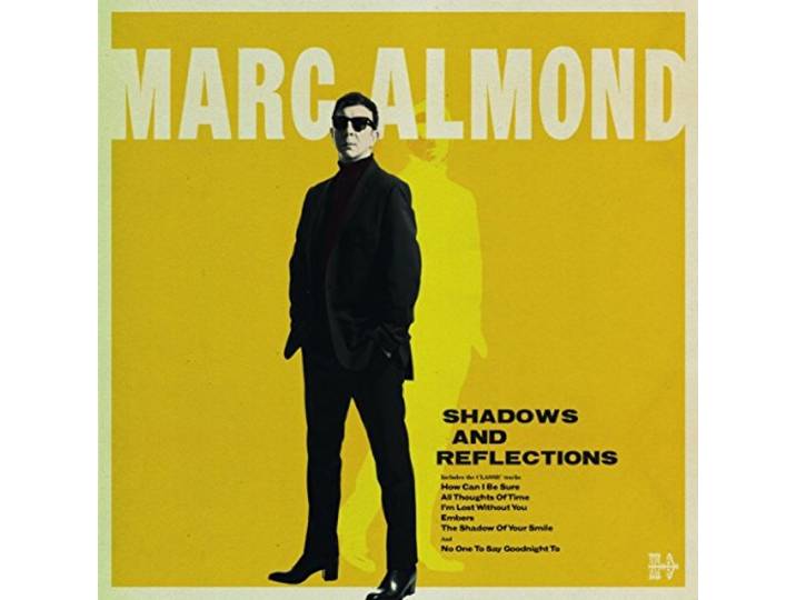 Marc Almond - Shadows & Reflections