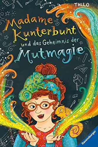 THiLO - Madame Kunterbunt, Band 1: Madame Kunterbunt und das Geheimnis der Mutmagie (Madame Kunterbunt, 1) - Preis vom 11.10.2026 03:10:56 h
