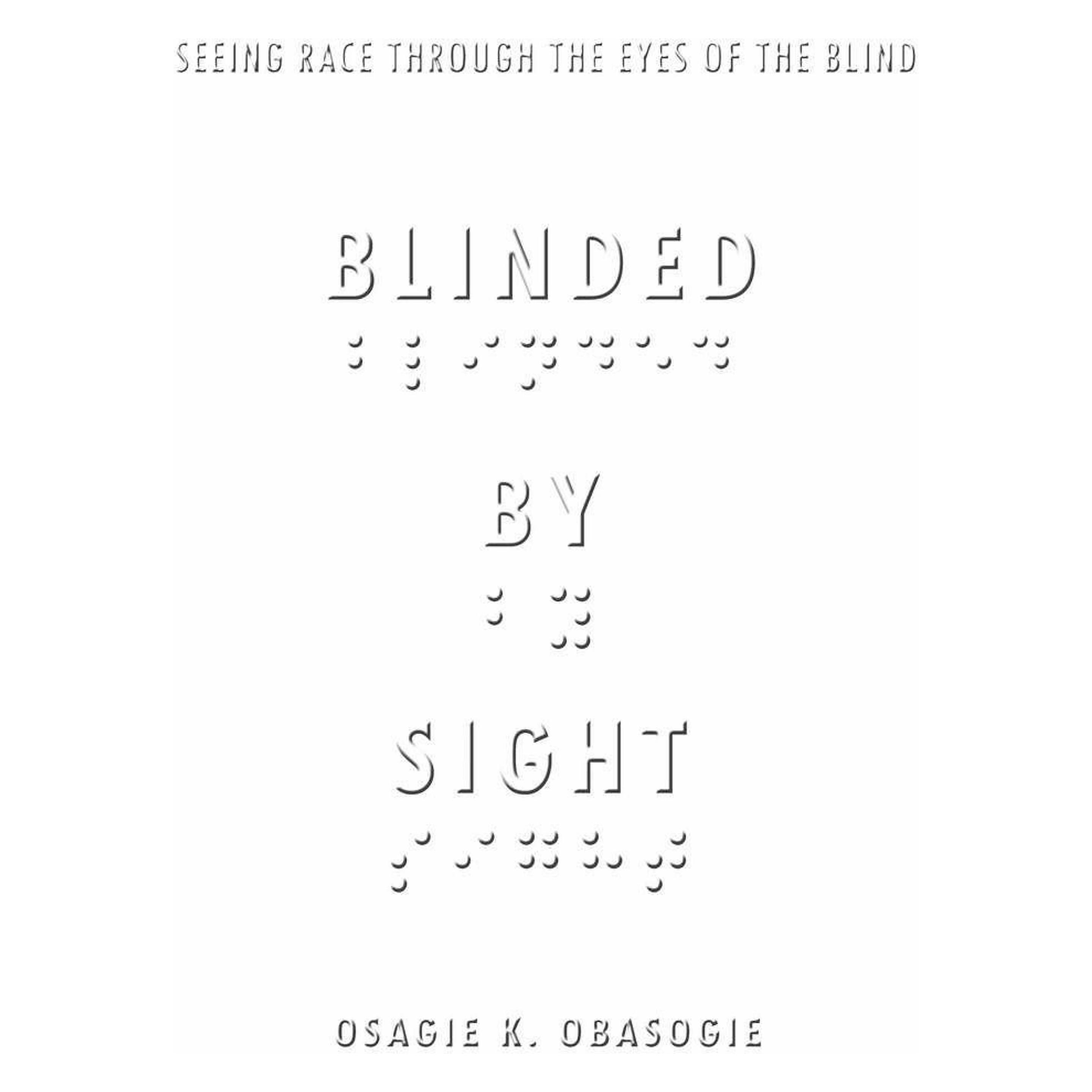 Stanford Univ Pr Blinded by Sight (Englisch, Hardcover, Osagie Obasogie) (66557183)