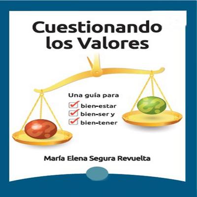 Cuestionando los valores - María Elena Segura, Audio, 9789179730451