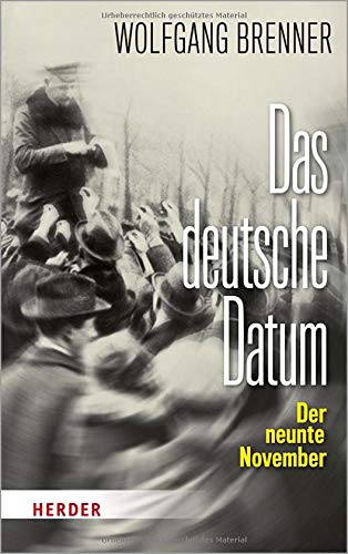 Wolfgang Brenner - Das deutsche Datum: Der neunte November - Preis vom 09.10.2026 07:28:09 h