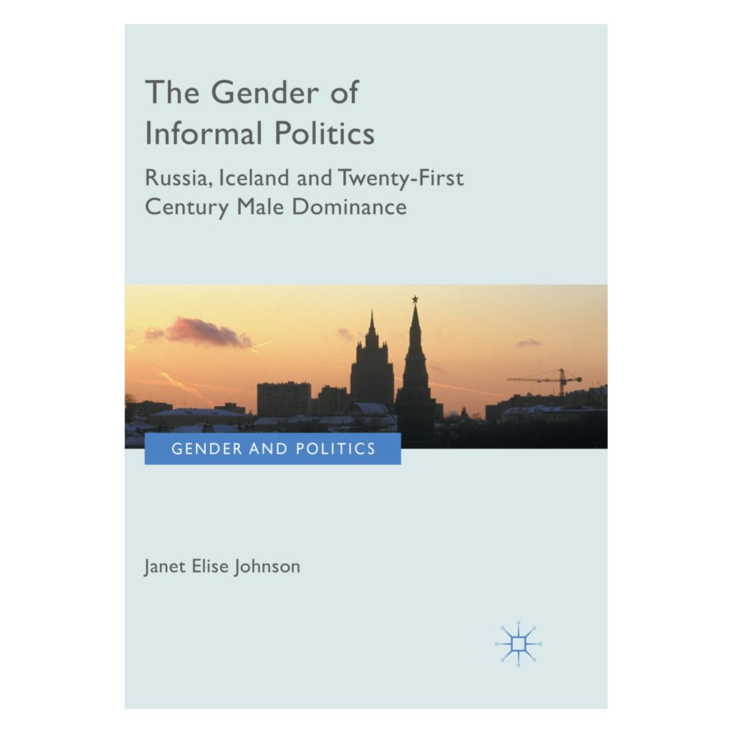 Springer The Gender of Informal Politics (Englisch, Softcover, Janet Elise Johnson) (56052497)