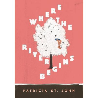 Where the River Begins, Taschenbuch von Patricia St John, Moody Publishers, 978-0-8024-8124-5