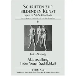 Aktdarstellung in der Neuen Sachlichkeit, Fachbücher von Janina Nentwig