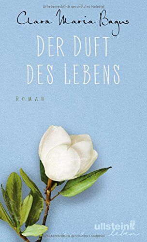 Bagus, Clara Maria - Der Duft des Lebens: Roman - Preis vom 04.10.2026 03:51:26 h