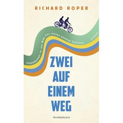 Zwei auf einem Weg, Gebundene Ausgabe von Richard Roper, ROWOHLT Wunderlich