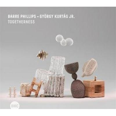 Togetherness - Barre Phillips,György Kurtg Jr, CD