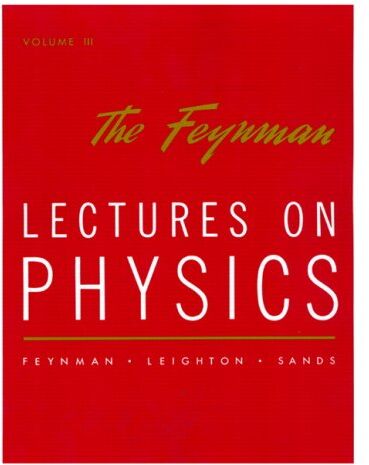 Feynman, Richard Phillips - The Feynman lectures on physics. Volume III: Quantum mechanics - Preis vom 11.10.2026 03:10:56 h