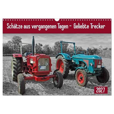 Schätze aus vergangenen Tagen - geliebte Trecker (Wandkalender 2027 DIN A3 quer), CALVENDO Monatskalender