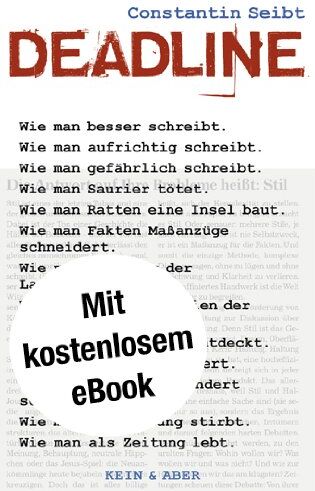 Constantin Seibt - Deadline: Wie man besser schreibt - Preis vom 09.10.2026 07:28:09 h