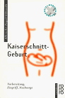 Ines Albrecht-Engel - Kaiserschnitt-Geburt - Preis vom 07.10.2026 11:45:10 h