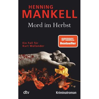 Mord im Herbst, Taschenbuch von Henning Mankell, dtv