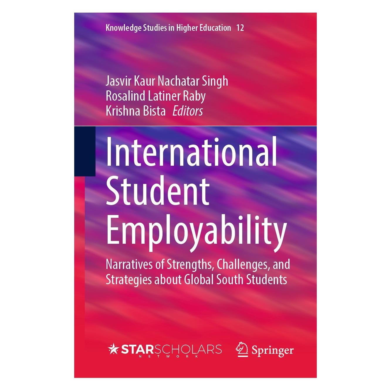 Springer International Student Employability (Englisch, Hardcover, Jasvir Kaur Nachatar Singh, Krishna Bista, Rosalind Latiner Raby) (9783031332531)