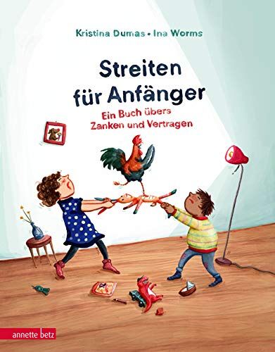 KRISTINA DUMAS - Streiten für Anfänger: Ein Buch übers Zanken und Vertragen - Preis vom 13.10.2026 19:28:25 h