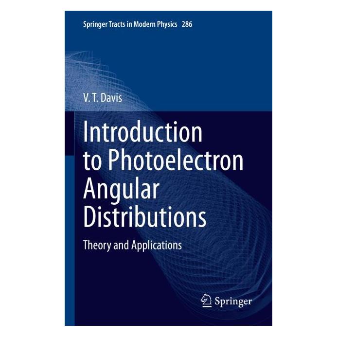 Springer Introduction to Photoelectron Angular Distributions (Englisch, Softcover, V. T. Davis) (56987103)