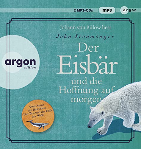 John Ironmonger - Der Eisbär und die Hoffnung auf morgen: Roman - Preis vom 11.10.2026 03:10:56 h