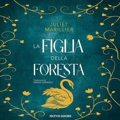 La figlia della foresta - Juliet Marillier, Audio, 9788852166662