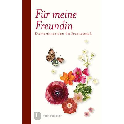 Für meine Freundin, Gebundene Ausgabe von , Jan Thorbecke Verlag