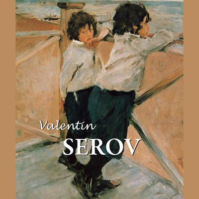 Valentin Serov - Dmitri V. Sarabianov, Audio, 9798899560132