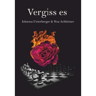Vergiss es, Gebundene Ausgabe von Johanna Unterberger & Noa Achleitner, Buchschmiede, 978-3-99152-714-5