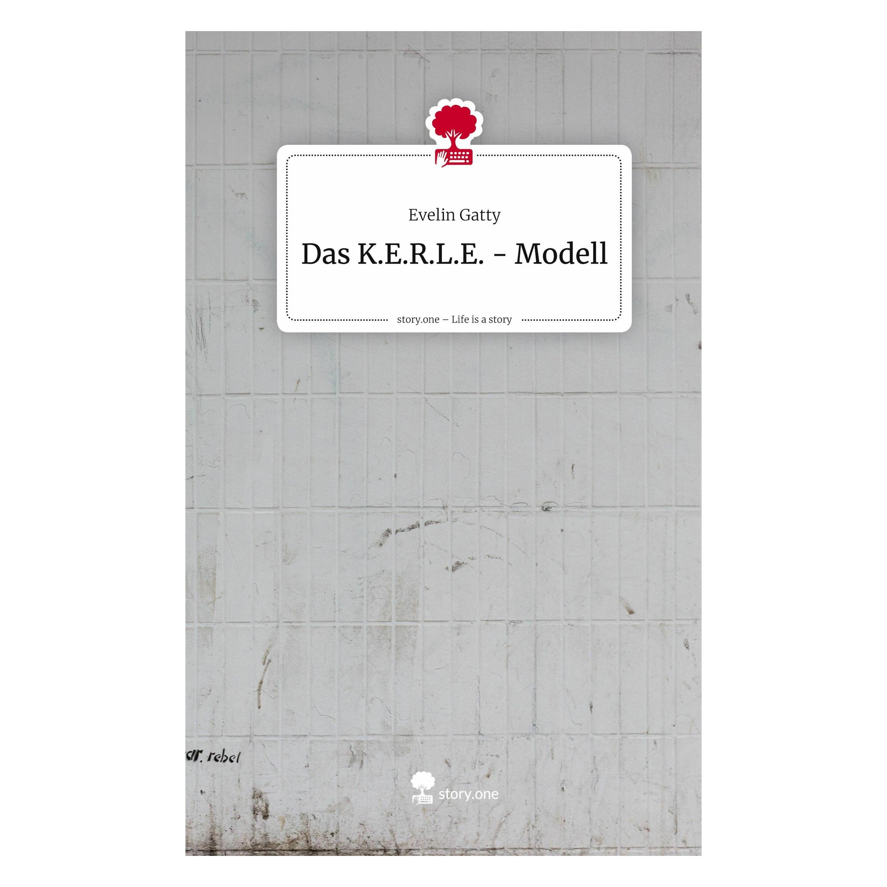Story.one Das K.E.R.L.E. - Modell. Life is a Story - (65616704)