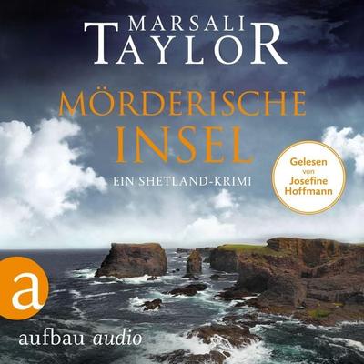 Mörderische Insel - Ein Shetland-Krimi - Marsali Taylor, Audio, 9783757011260