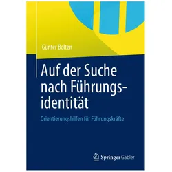 Auf der Suche nach Führungsidentität, Fachbücher von Günter Bolten